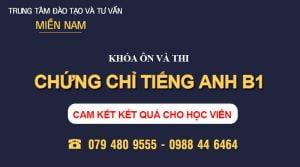 Khóa Ôn và thi Chứng chỉ Tiếng Anh B1 - Hỗ trợ đầu ra