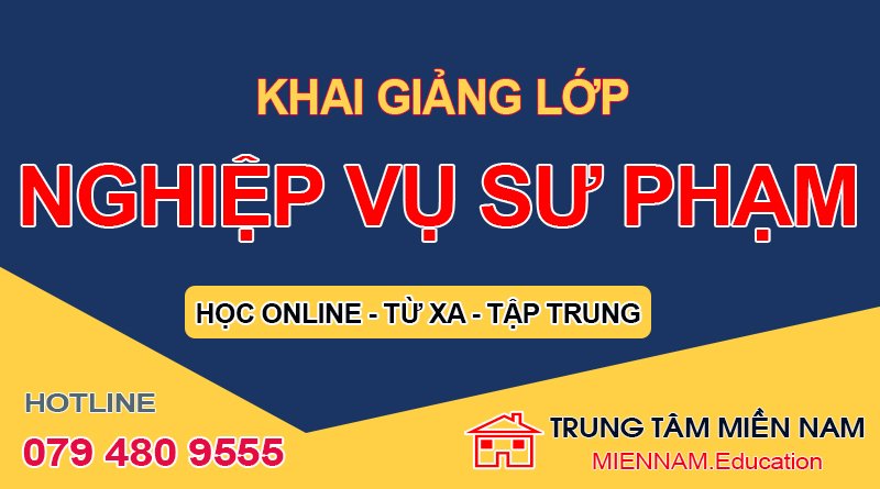 Khai giảng lớp Nghiệp vụ Sư phạm
