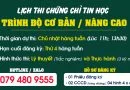 Thông tin Lịch thi Chứng chỉ Tin học